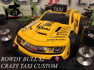 ROWDY BULL CRAZY TAXI CUSTOM