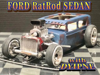 FORD Rat Rod SEDAN  ＠DYIPNE